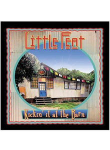 Little Feat "Kickin it at the Barn" CD