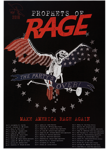Prophets of Rage "2016 The Party's Over/Itinerary" Poster